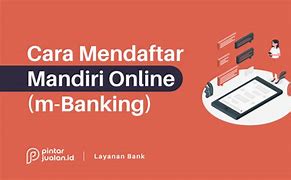 Cara Daftar Zeus Slot Pakai Rekening Mandiri Mobile Banking